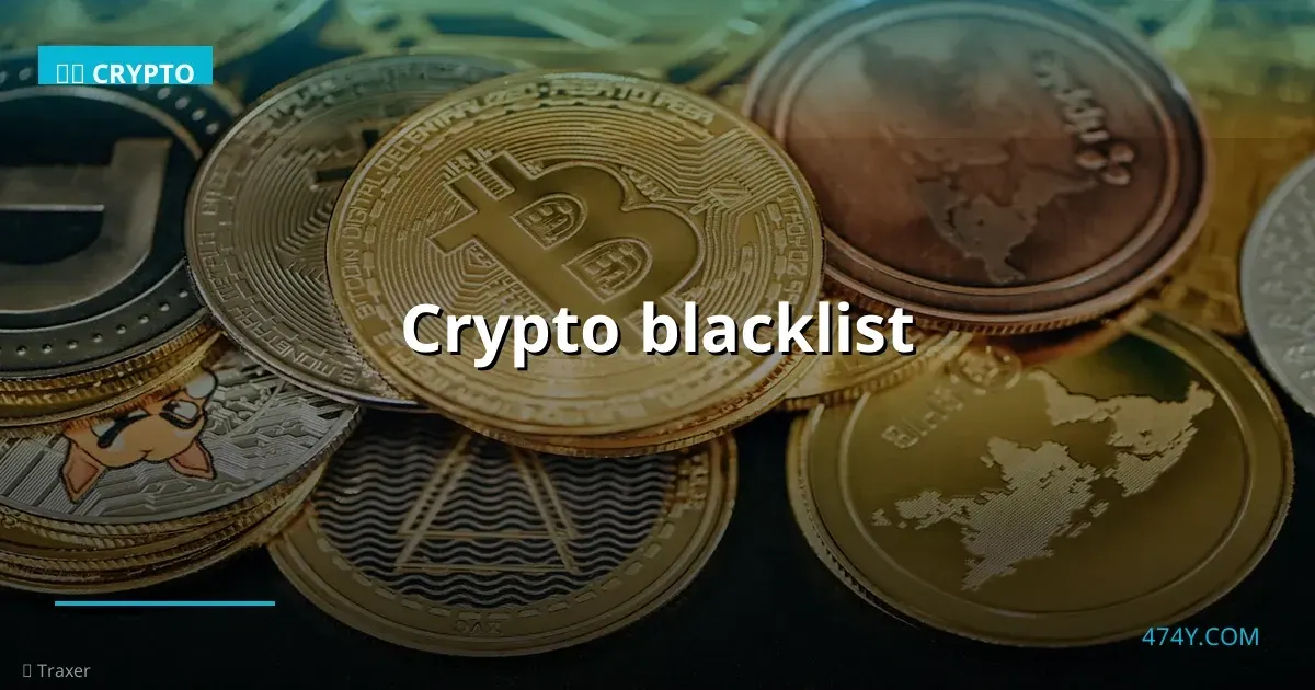 Crypto blacklist