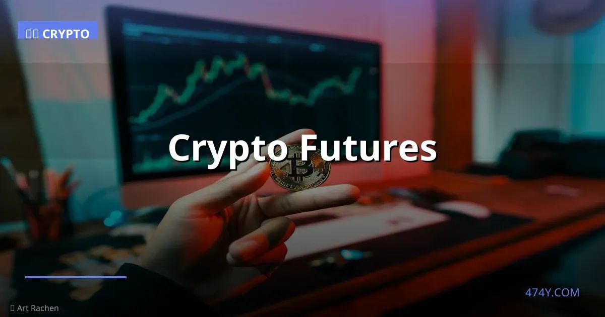 Crypto Futures