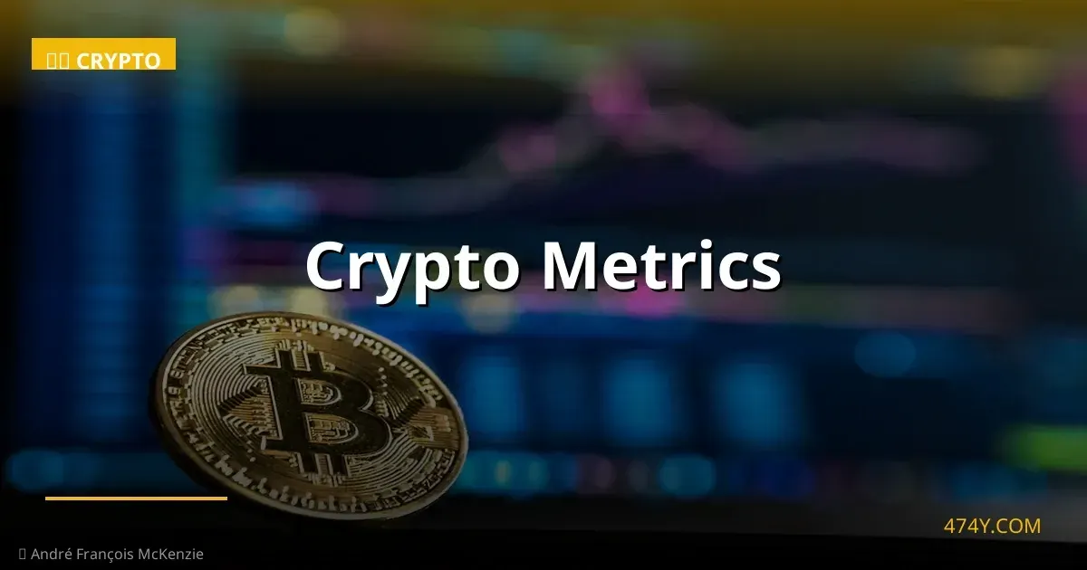 Crypto Metrics