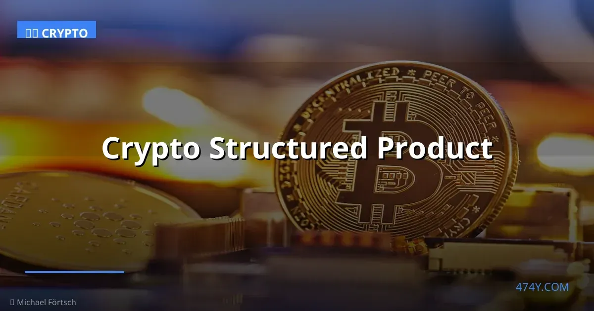 Crypto Structured Product