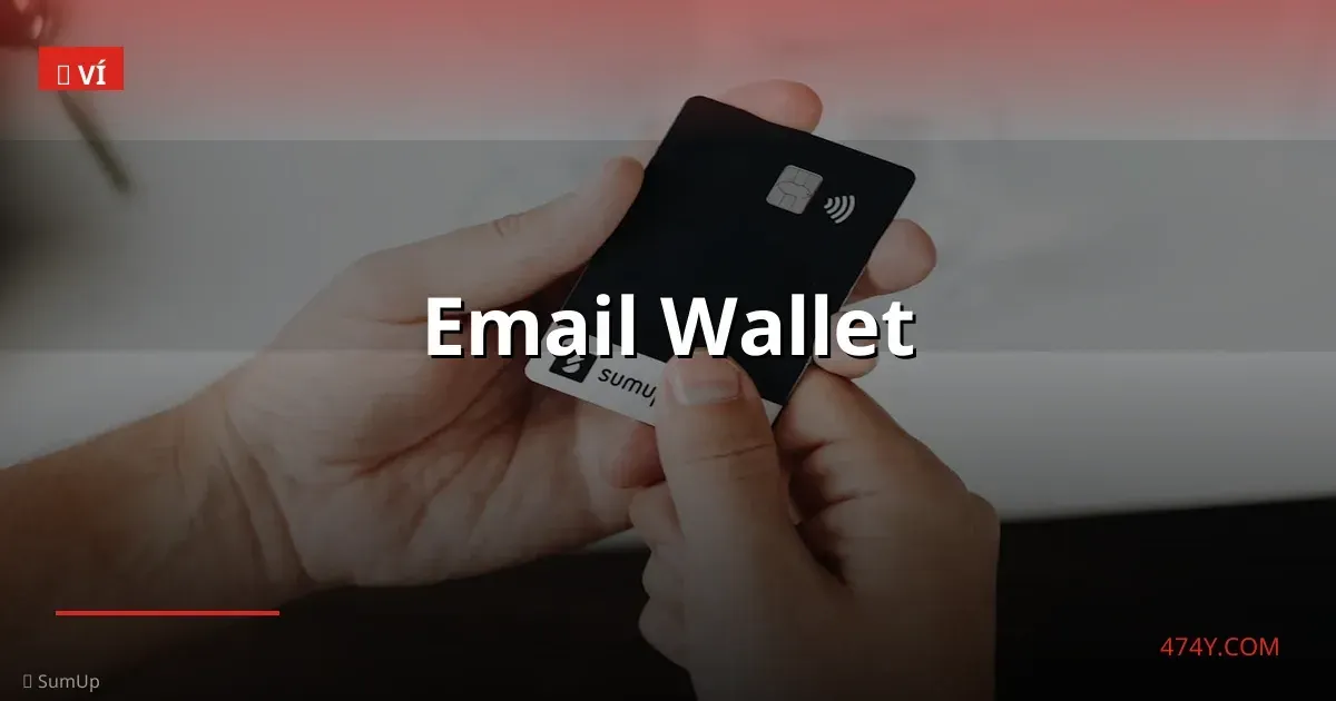 Email Wallet