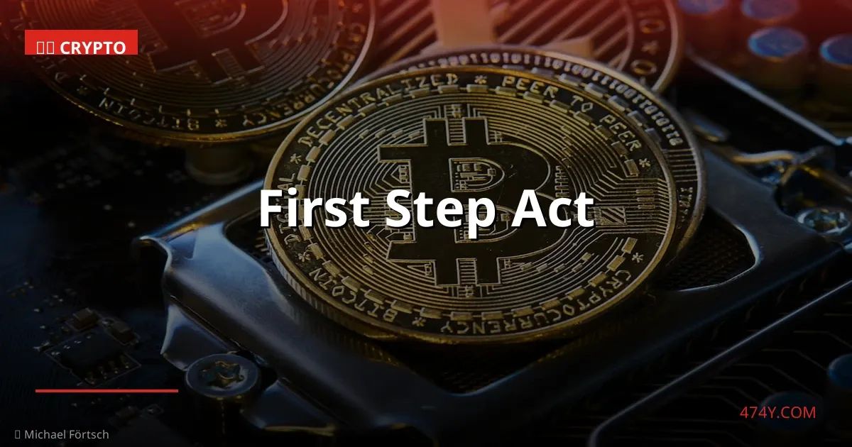 First Step Act