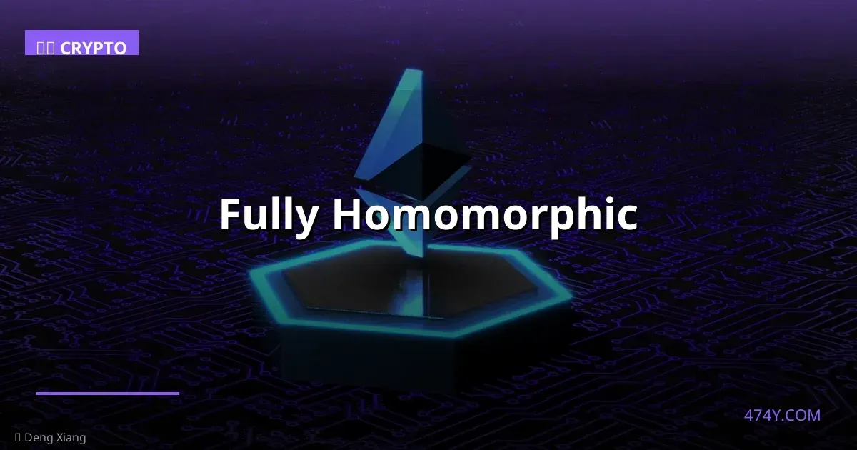 Fully Homomorphic