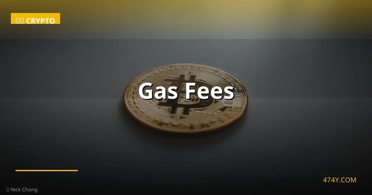 Gas Fees