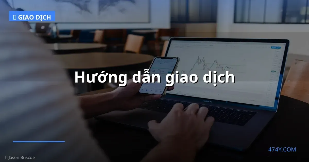 Hướng dẫn giao dịch