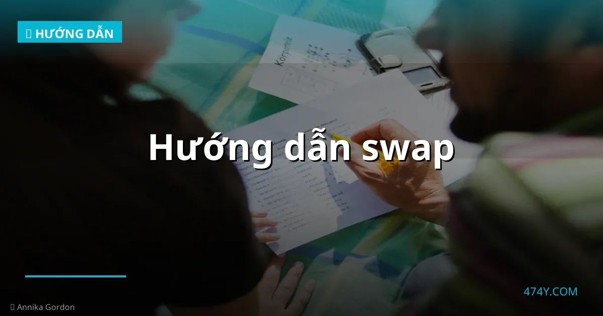 Hướng dẫn swap