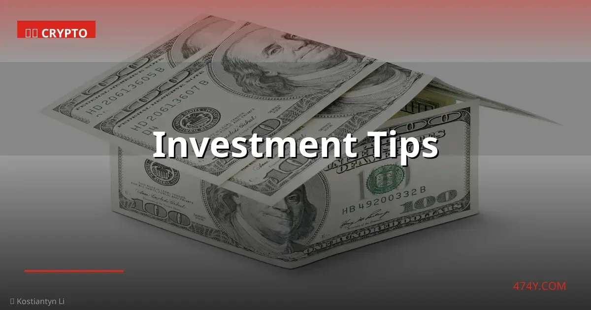 Investment Tips