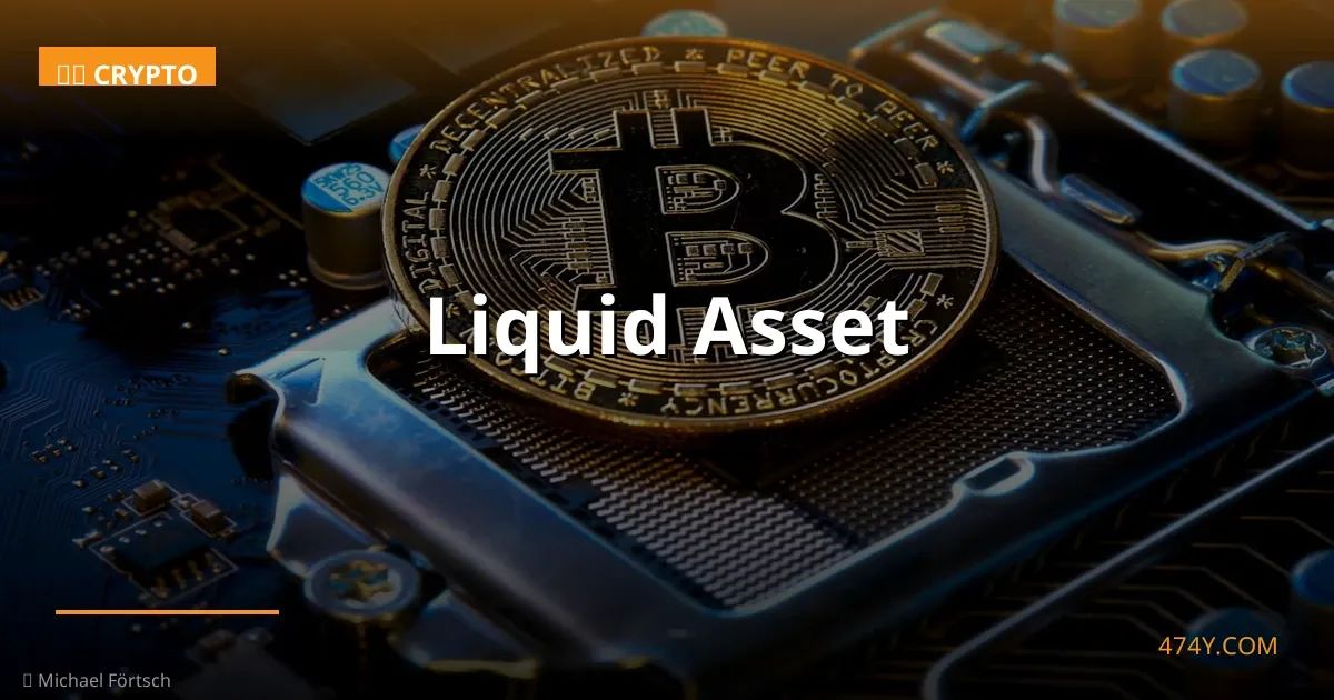 Liquid Asset