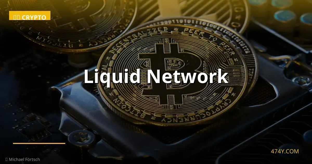 Liquid Network