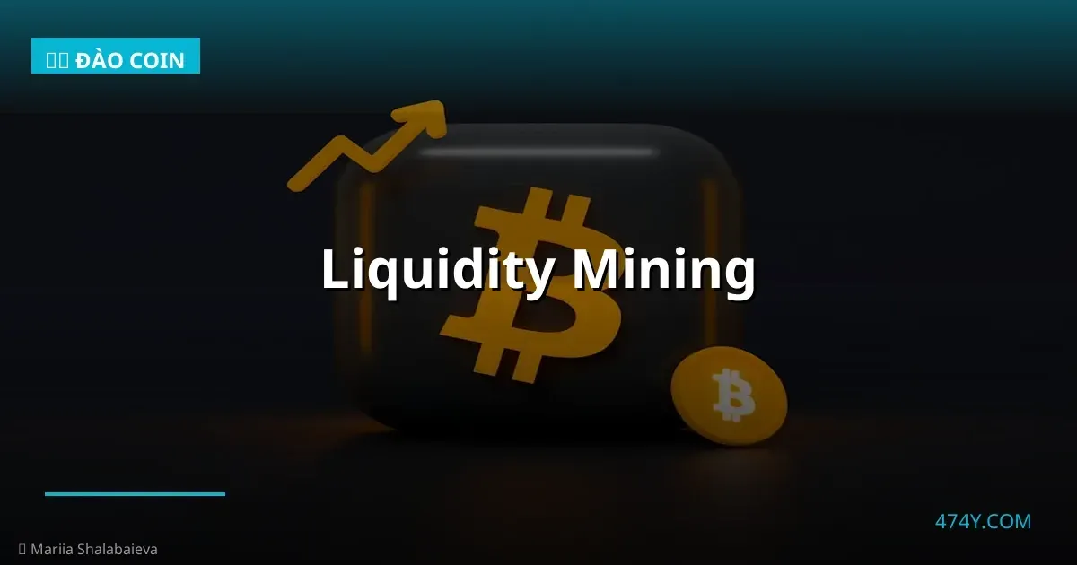 Liquidity Mining