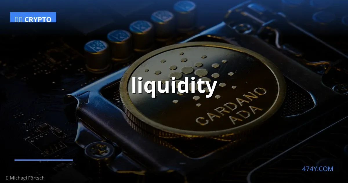 liquidity