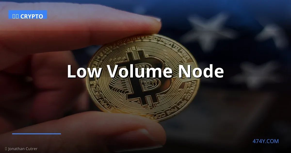 Low Volume Node