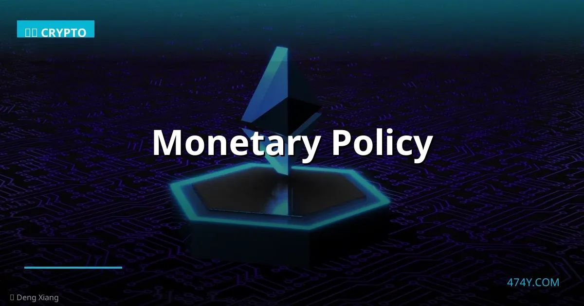 Monetary Policy