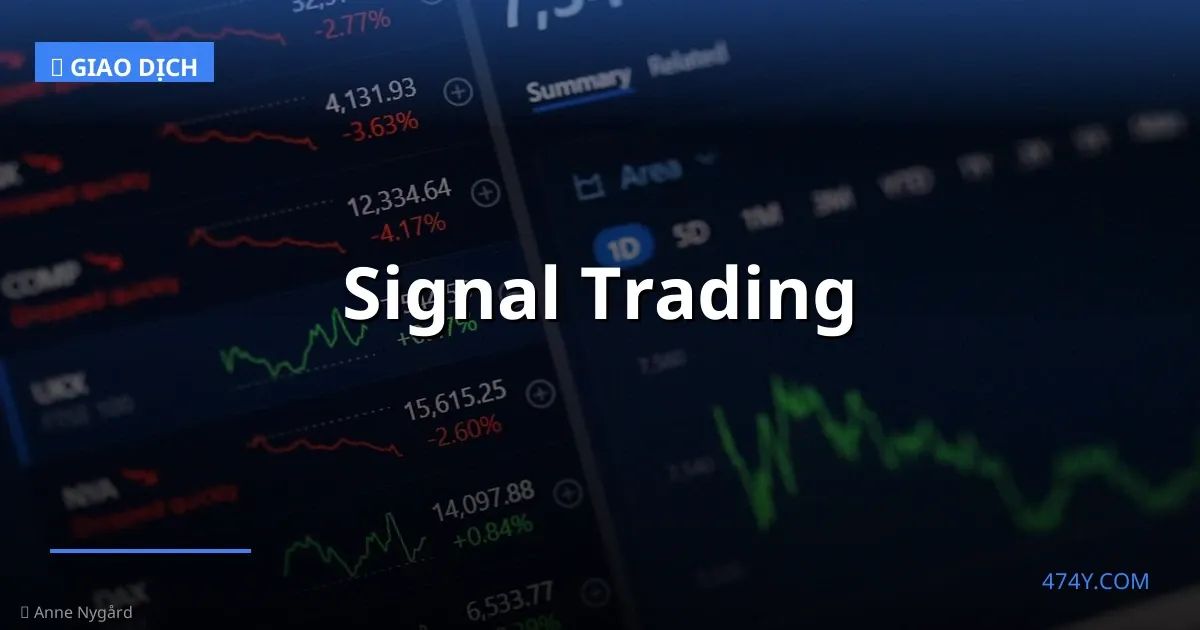 Signal Trading