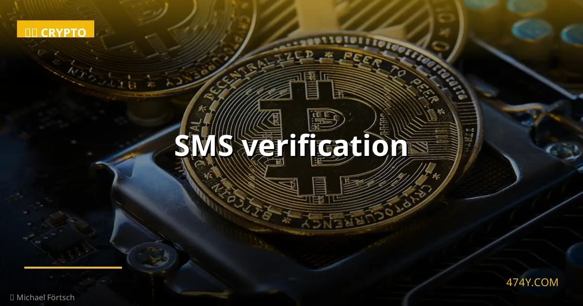SMS verification