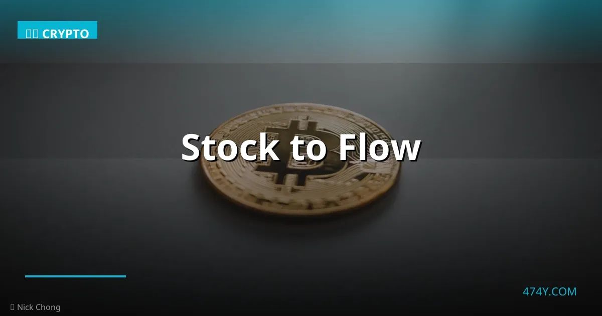 Stock to Flow