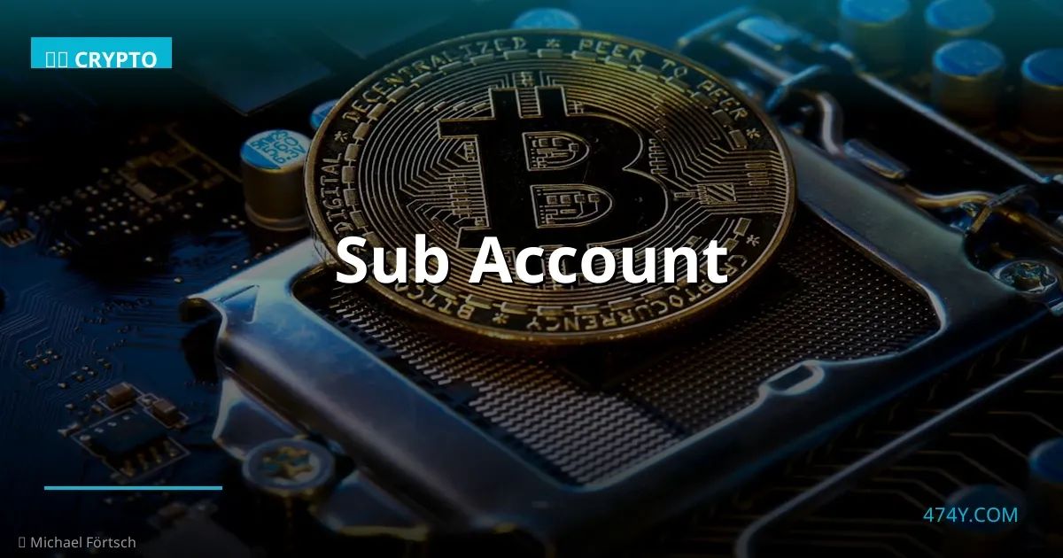 Sub Account
