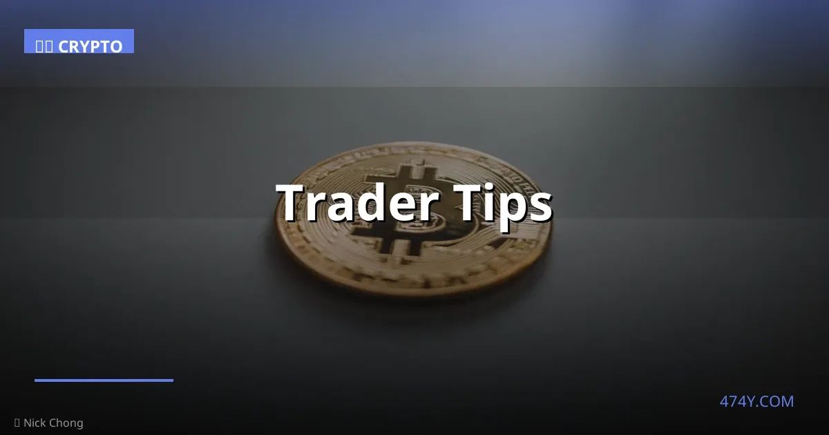 Trader Tips