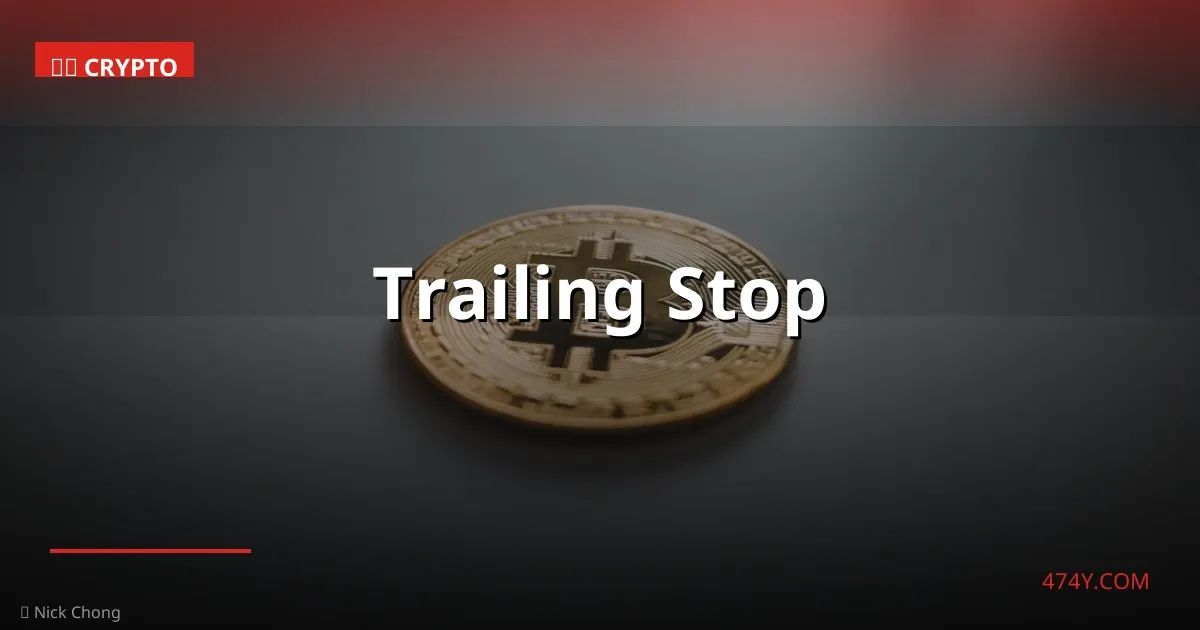 Trailing Stop