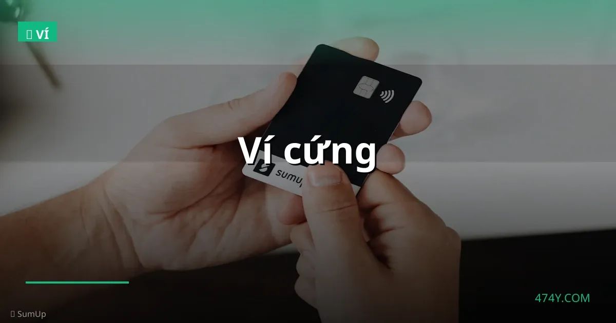Ví cứng