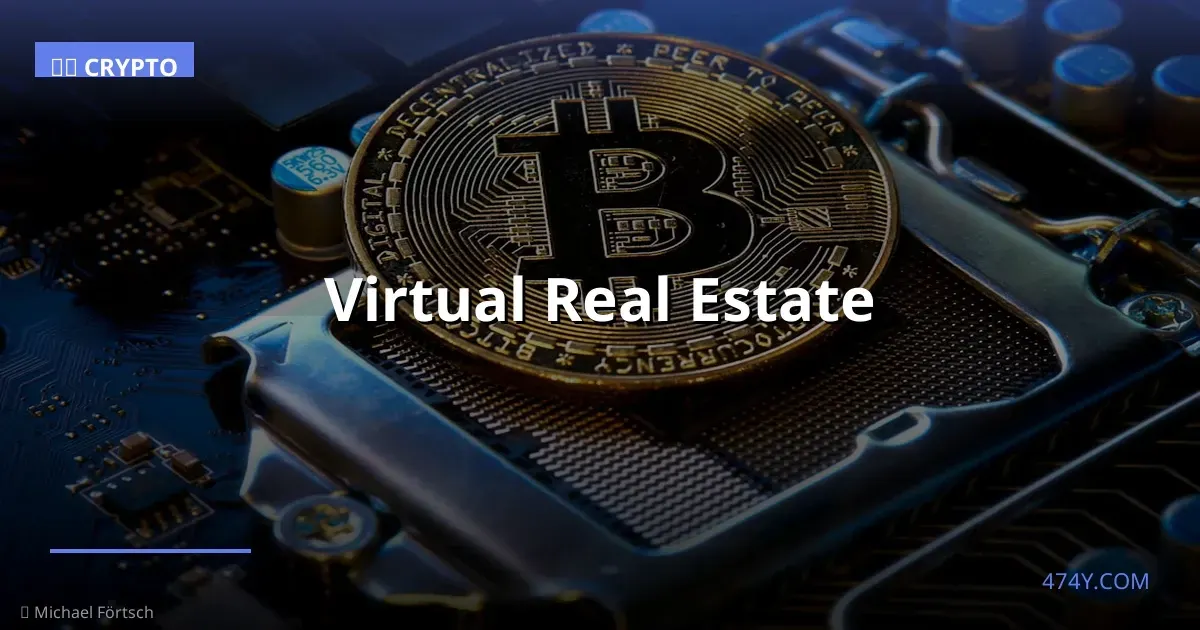 Virtual Real Estate