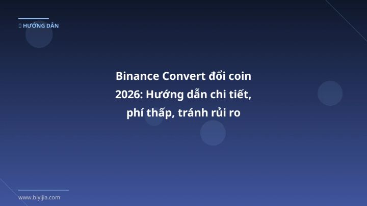 Hình ảnh minh họa: Binance Convert đổi coin - Cập nhật mới nhất 2026
