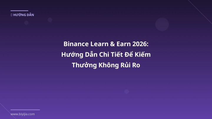 Cover image: Binance learn and earn guide 2026 - BiYiJia