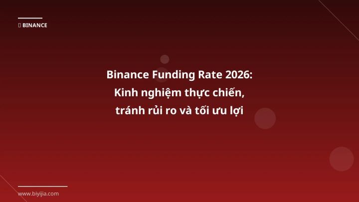 Binance funding rate - Phân tích và hướng dẫn từ chuyên gia crypto Việt Nam