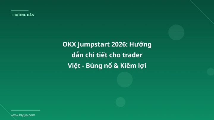 OKX Jumpstart tham gia - Phân tích và hướng dẫn từ chuyên gia crypto Việt Nam