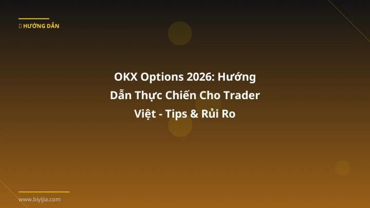 OKX options - Phân tích và hướng dẫn từ chuyên gia crypto Việt Nam