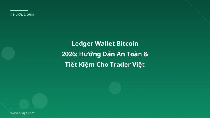 Cover image: Ledger wallet Bitcoin guide 2026 - BiYiJia