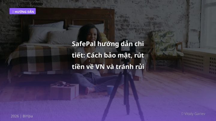 Cover image: SafePal hướng dẫn guide 2026 - BiYiJia
