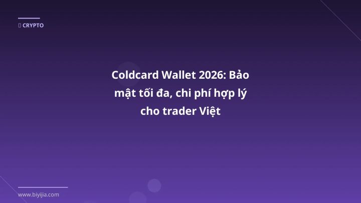 Hình ảnh minh họa: Coldcard wallet - Cập nhật mới nhất 2026