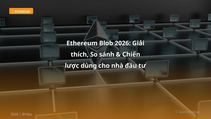 Ethereum blob - Phân tích và hướng dẫn từ chuyên gia crypto Việt Nam