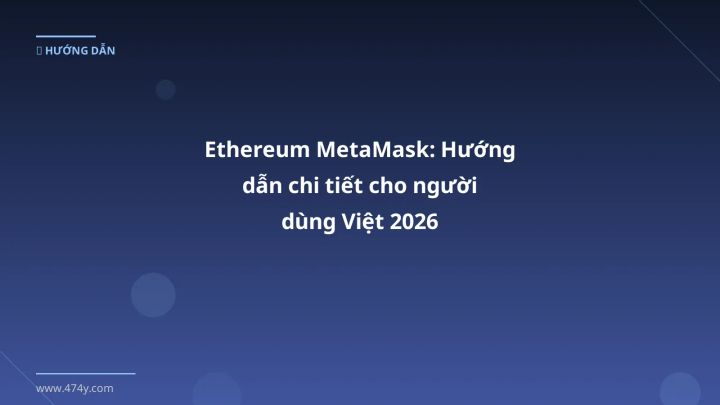 Hình ảnh minh họa: Ethereum MetaMask - Cập nhật mới nhất 2026