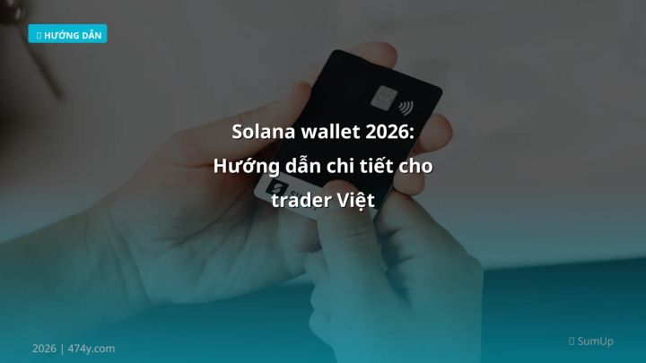 Solana wallet - Phân tích và hướng dẫn từ chuyên gia crypto Việt Nam