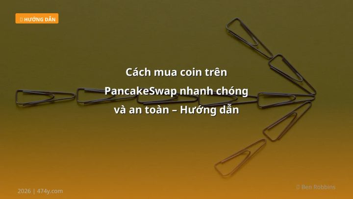 Cover image: Cách mua coin trên PancakeSwap guide 2026 - 474y.com