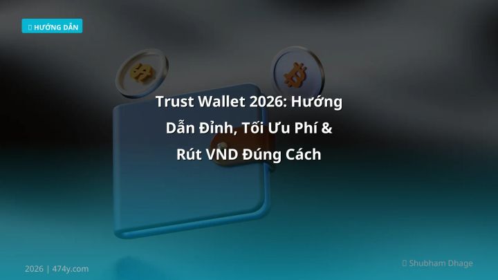 Trust Wallet hướng dẫn - Phân tích và hướng dẫn từ chuyên gia crypto Việt Nam