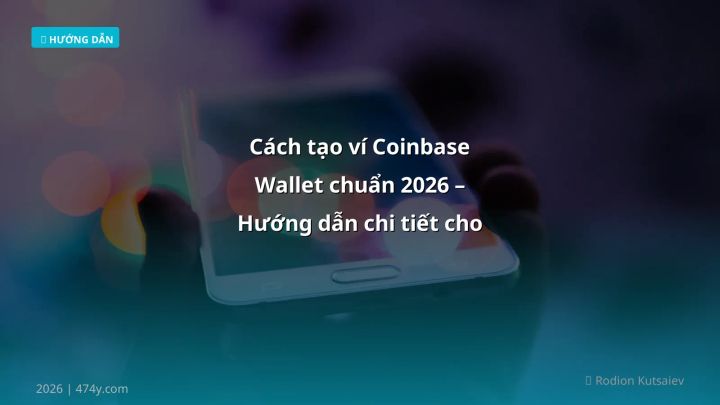 Cover image: Cách tạo ví Coinbase Wallet guide 2026 - 474y.com