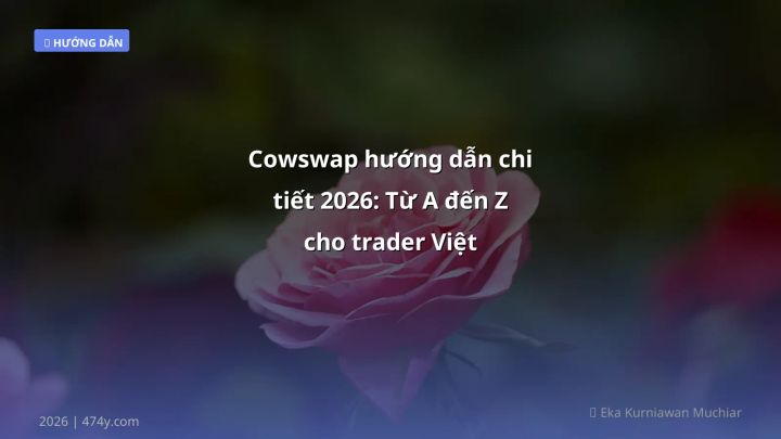 Hình ảnh minh họa: Cowswap hướng dẫn - Cập nhật mới nhất 2026
