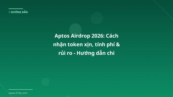 Infographic aptos airdrop 2026: cách nhận token xịn, tính phí & rủi ro - hướng dẫn chi tiết - Thông tin quan trọng cho trader