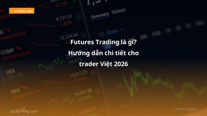 Hình ảnh minh họa: Futures trading là gì - Cập nhật mới nhất 2026