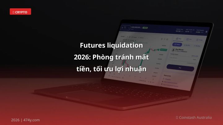 Futures liquidation - Phân tích và hướng dẫn từ chuyên gia crypto Việt Nam