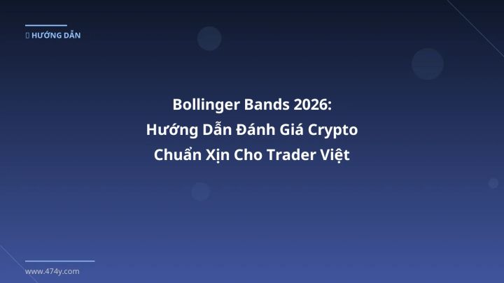 Bollinger Bands - Phân tích và hướng dẫn từ chuyên gia crypto Việt Nam