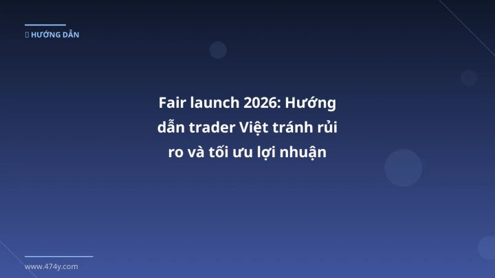 Cover image: Fair launch guide 2026 - 474y.com