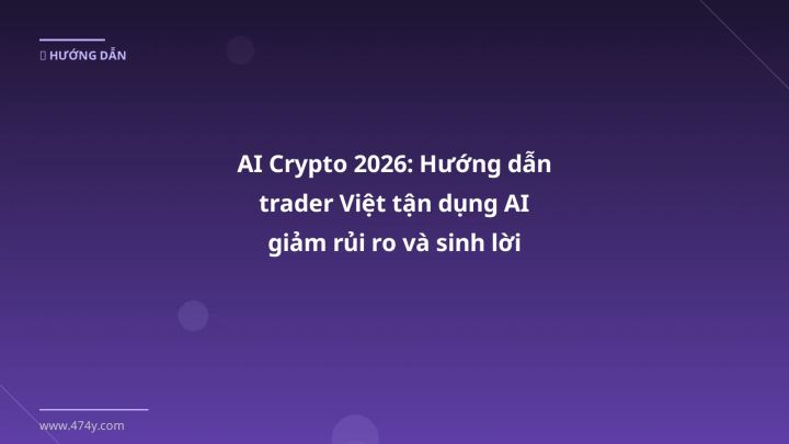 Infographic ai crypto 2026: hướng dẫn trader việt tận dụng ai giảm rủi ro và sinh lời - Thông tin quan trọng cho trader Việt