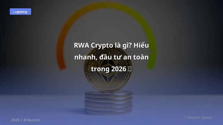 Hình ảnh minh họa: RWA crypto là gì - Cập nhật mới nhất 2026