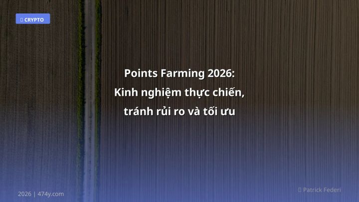 Hình ảnh minh họa: Points farming - Cập nhật mới nhất 2026