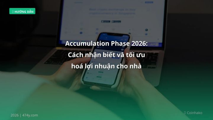 Hình ảnh minh họa: Accumulation phase - Cập nhật mới nhất 2026