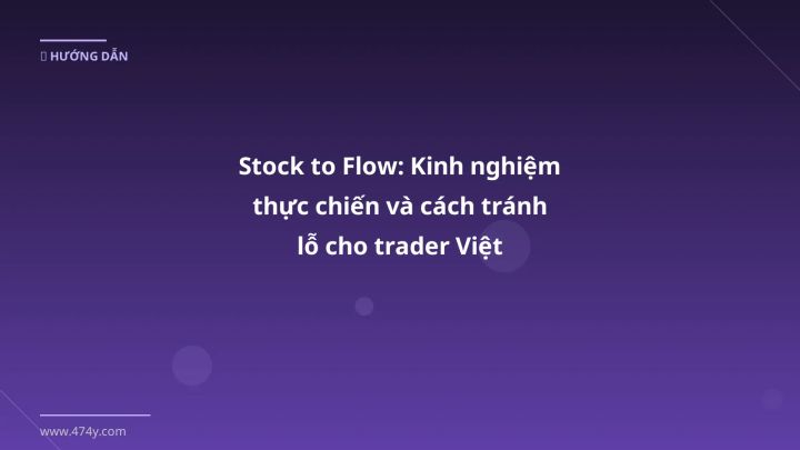 Cover image: Stock to flow guide 2026 - 474y.com